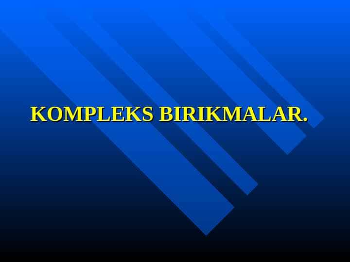 KOMPLEKS BIRIKMALAR