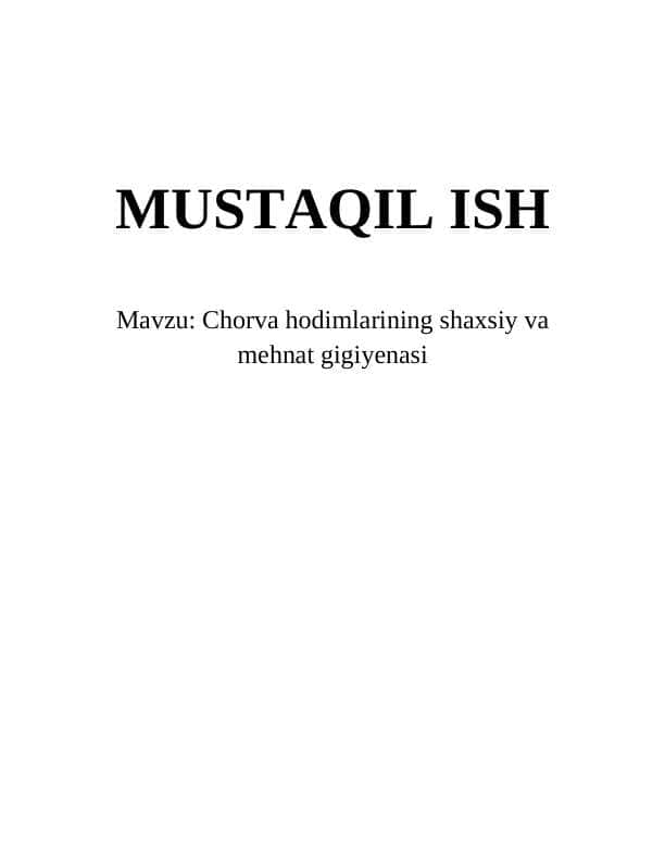Chorva hodimlarining shaxsiy va mehnat gigiyenasi