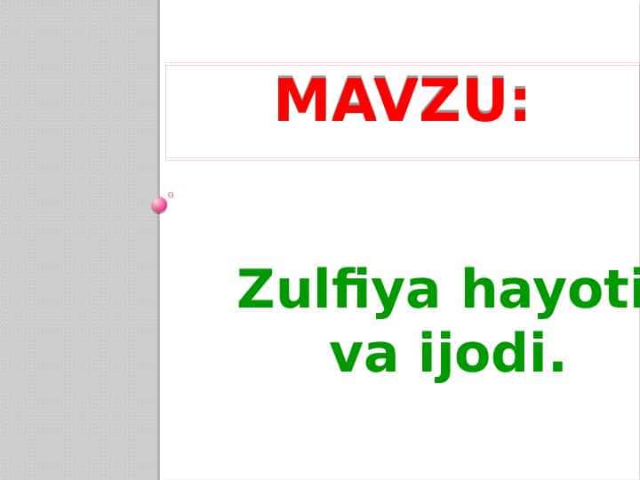 Zulfiya hayoti va ijodi