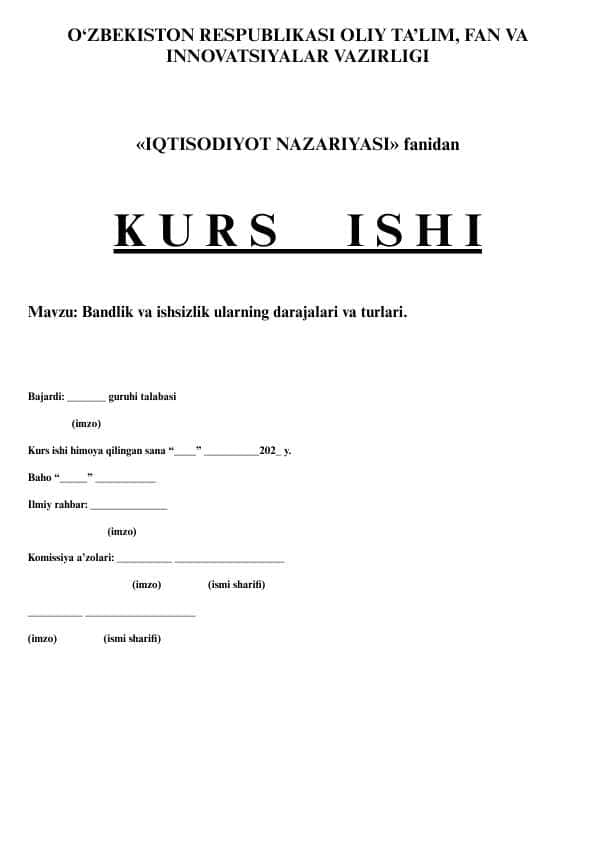 Bandlik va ishsizlik. Ularning darajalari va turlari.