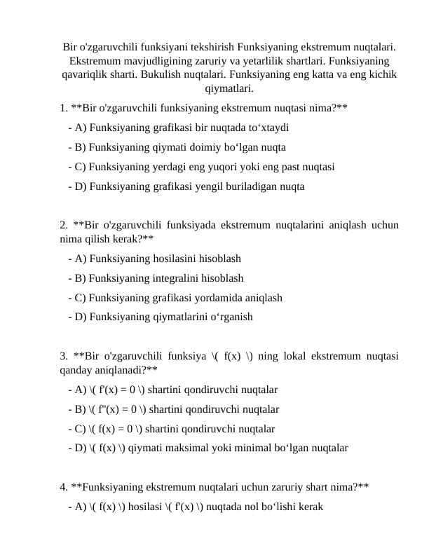 Bir o'zgaruvchili funksiyani tekshirish Funksiyaning ekstremum nuqtalari. Ekstremum mavjudligining zaruriy va yetarlilik shartlari. Funksiyaning qavariqlik sharti. Bukulish nuqtalari. Funksiyaning eng katta va eng kichik qiymatlari.