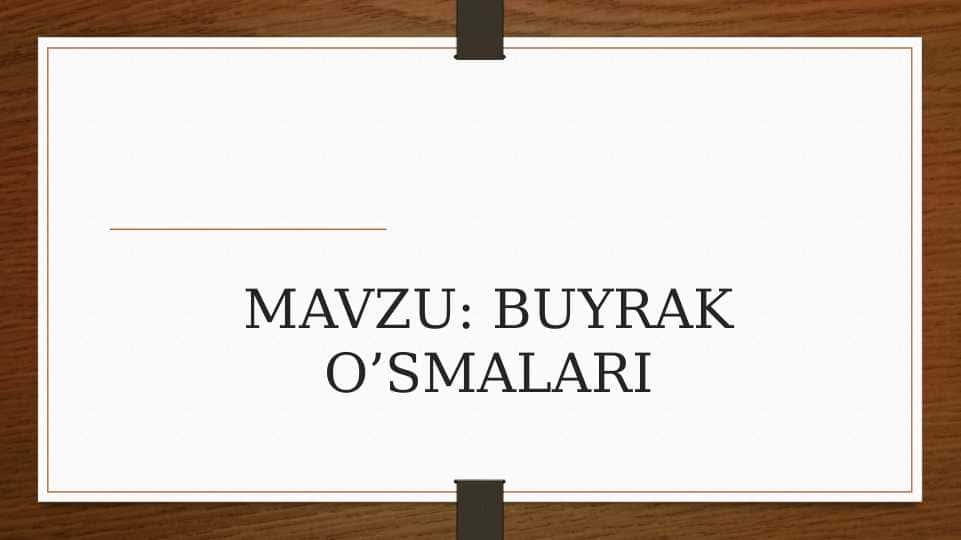 BUYRAK O’SMALARI