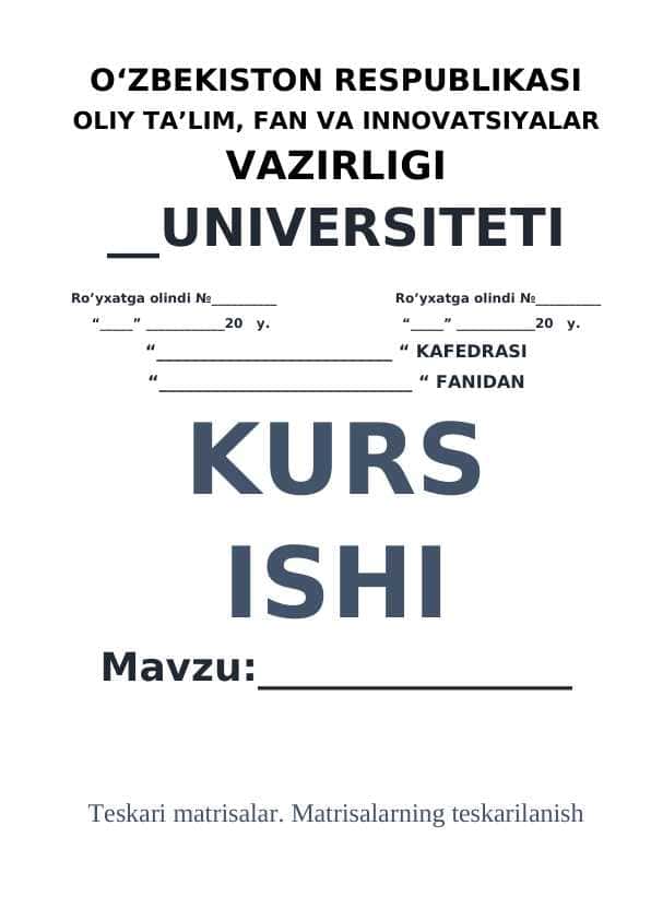 Teskari matrisalar. Matrisalarning teskarilanish shartlari.