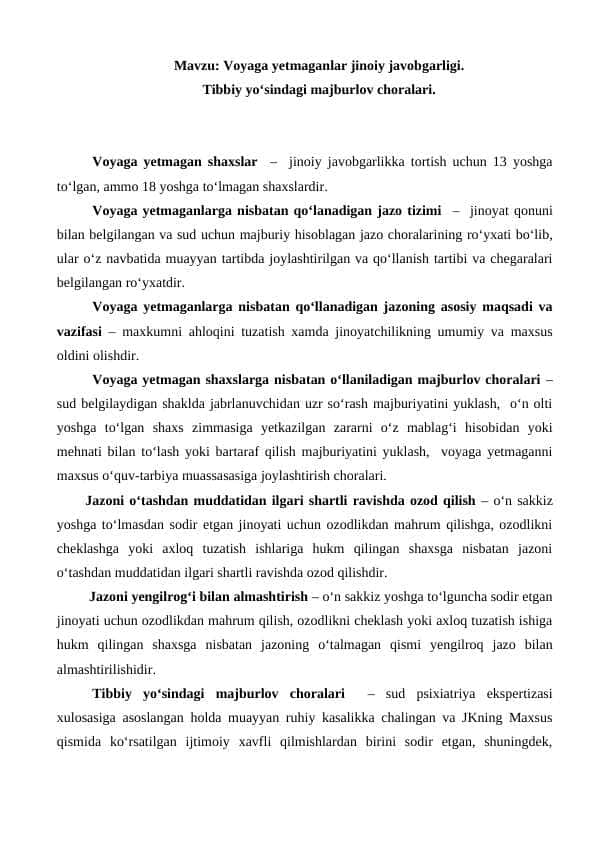 Voyaga yetmaganlar jinoiy javobgarligi. Tibbiy yoʻsindagi majburlov choralari.
