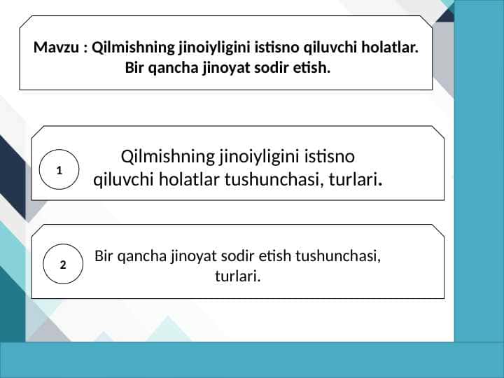 Qilmishning jinoiyligini istisno qiluvchi holatlar. Bir qancha jinoyat sodir etish
