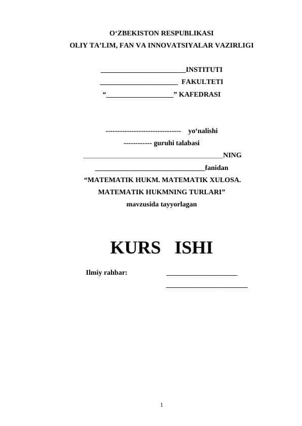 MATEMATIK HUKM. MATEMATIK XULOSA. MATEMATIK HUKMNING TURLARI