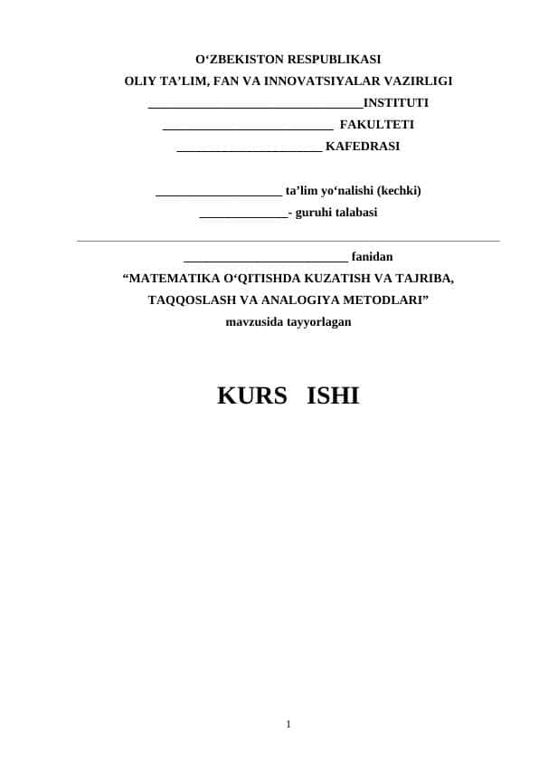 “MATEMATIKA O‘QITISHDA KUZATISH VA TAJRIBA, TAQQOSLASH VA ANALOGIYA METODLARI”