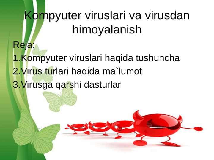 Kompyuter viruslari va virusdan himoyalanish