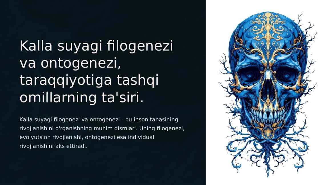 Kalla suyagi filogenezi va ontogenezi, taraqqiyotiga tashqi omillarning ta'siri