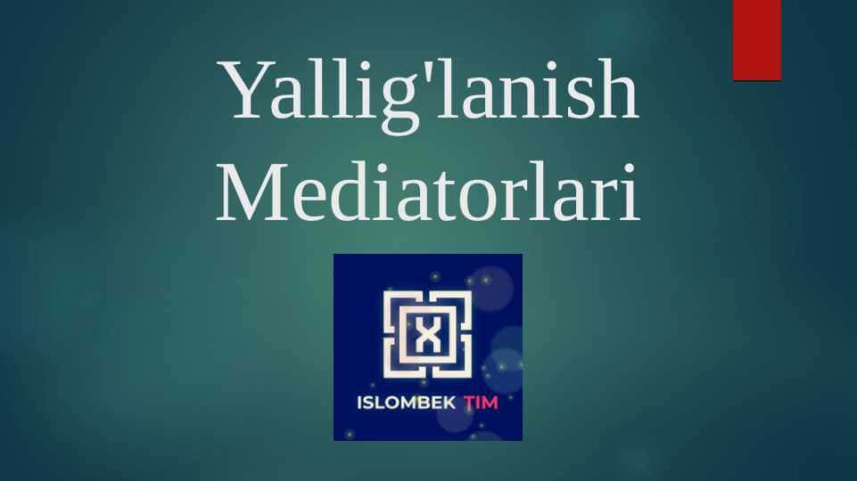 Yallig’lanish mediatorlari
