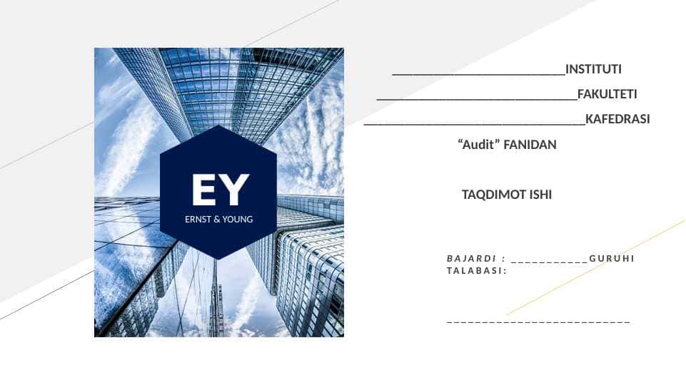 Auditorlik firmasi: Ernst&Young taqdimoti