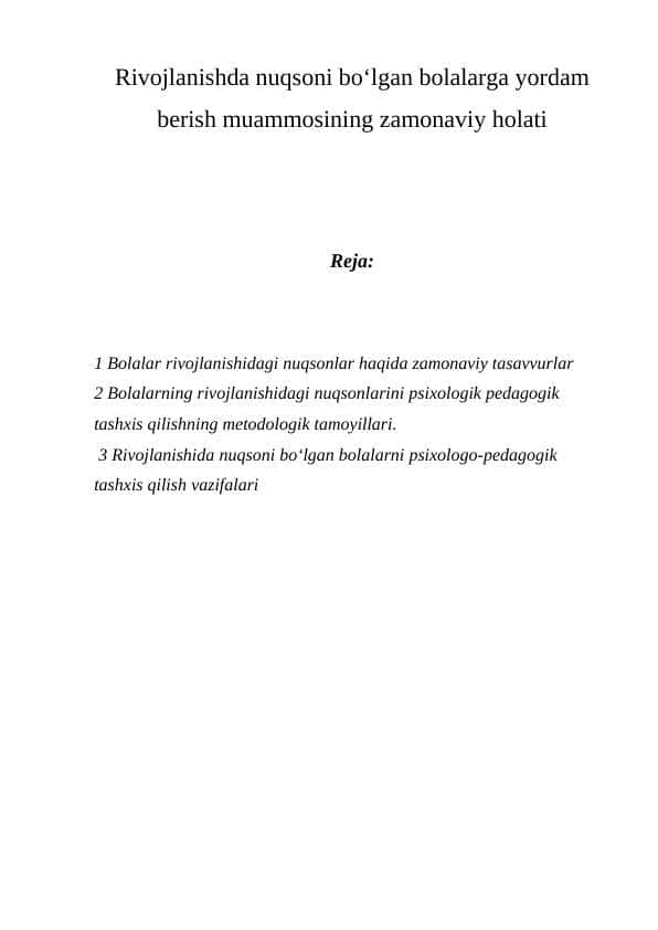 Rivojlanishda nuqsoni bo‘lgan bolalarga yordam berish muammosining zamonaviy holati