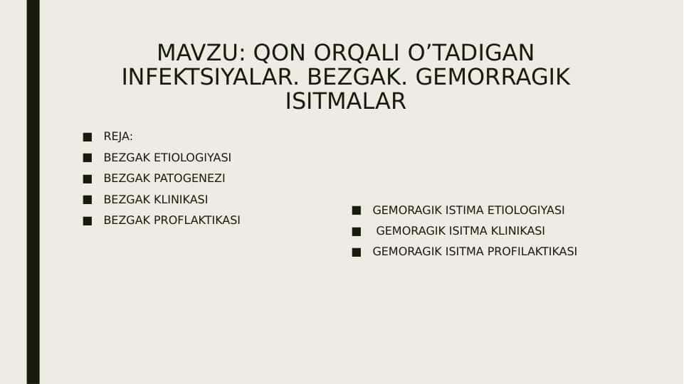 Qon orqali o‘tuvchi infeksiyalar. Bezgak. Gemorragik isitma.