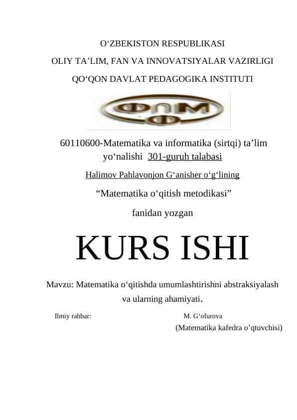 Matematika o‘qitishda umumlashtirishni abstraksiyalash va ularning ahamiyati.