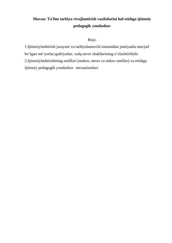 Ta'lim tarbiya rivojlantirish vazifalarini hal etishga ijtimoiy pedagogik yondashuv