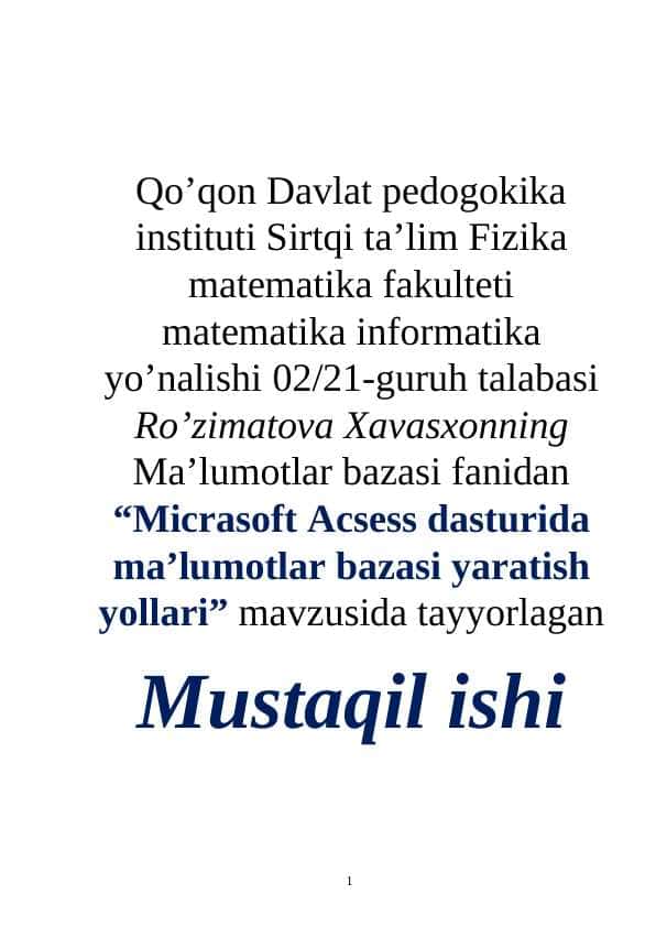 “Micrasoft Acsess dasturida ma’lumotlar bazasi yaratish yollari”