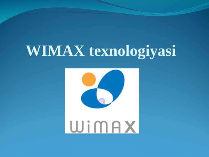 WIMAX texnologiyasi