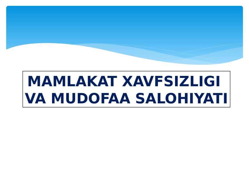 MAMLAKAT XAVFSIZLIGI VA MUDOFAA SALOHIYATI