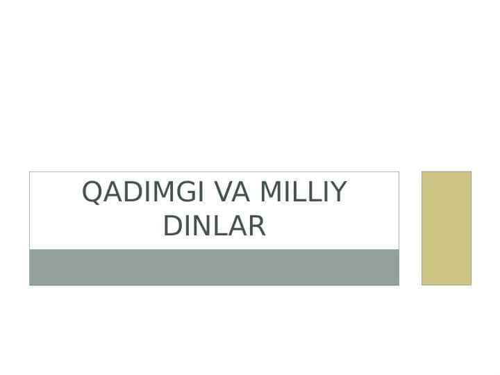QADIMGI va milliy Dinlar