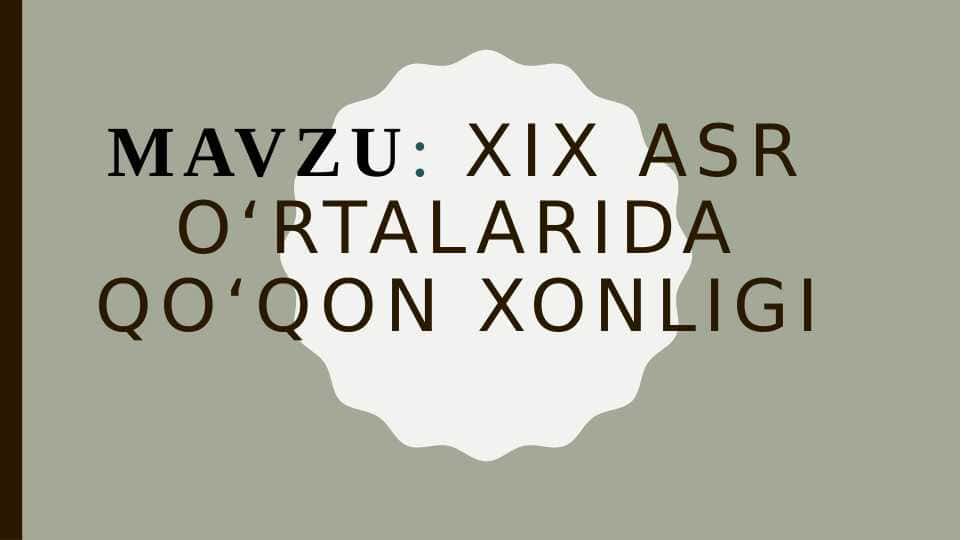 XIX asr o‘rtalarida Qo‘qon xonligi