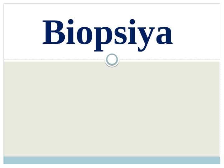 Biopsiya ppt