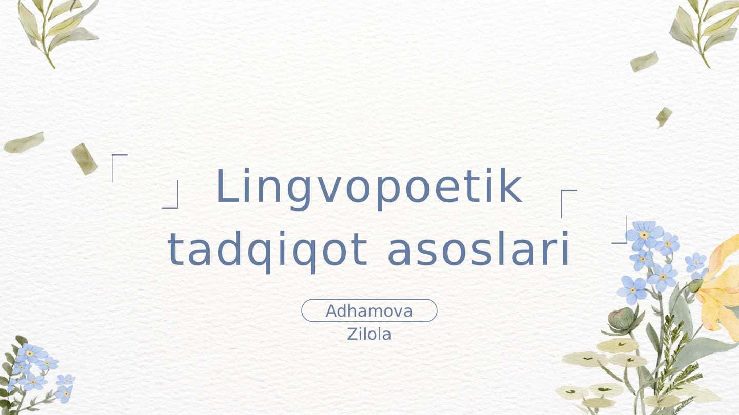 Lingvopoetik tadqiqot asoslari