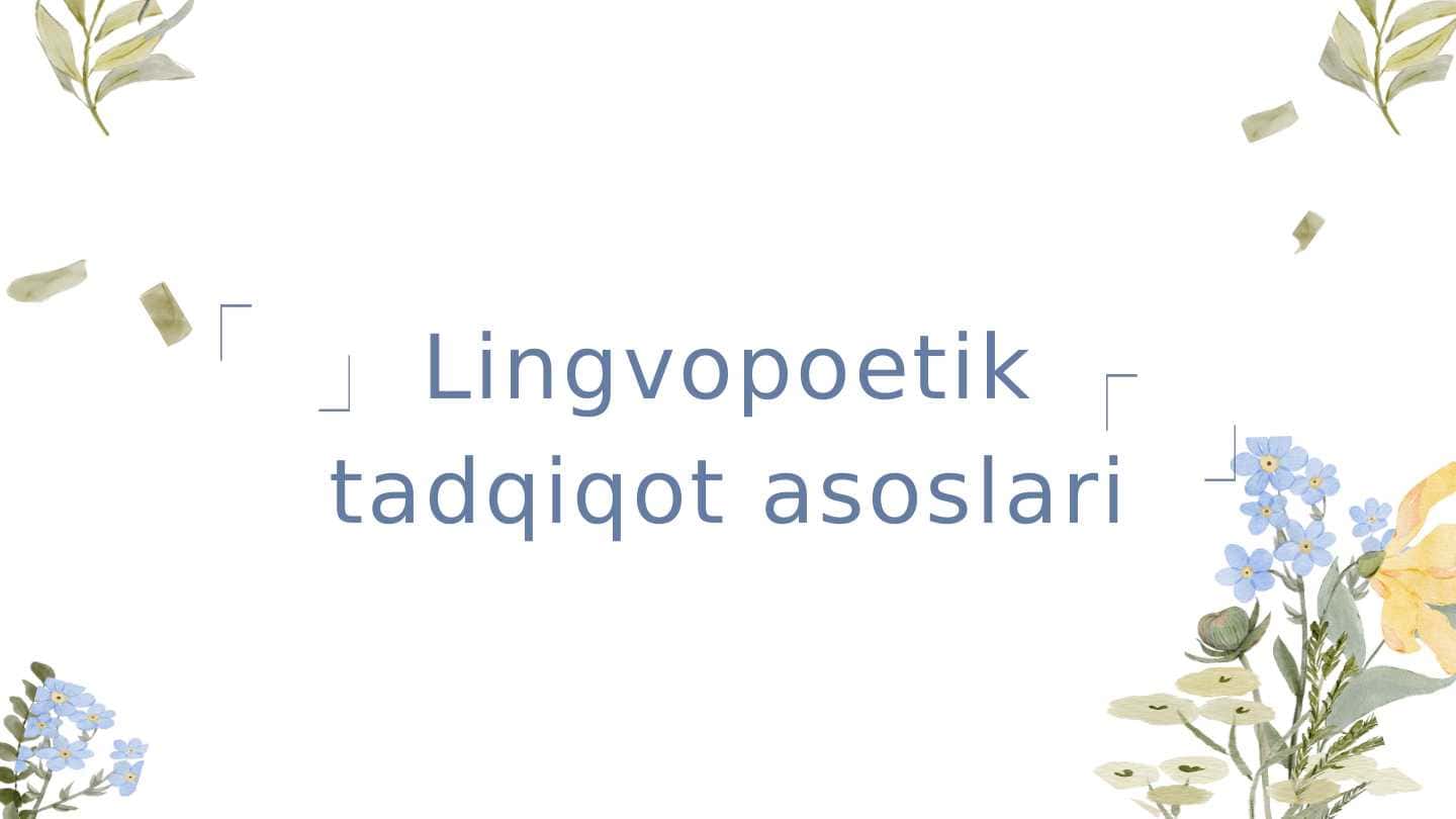 Lingvopoetik tadqiqot asoslari
