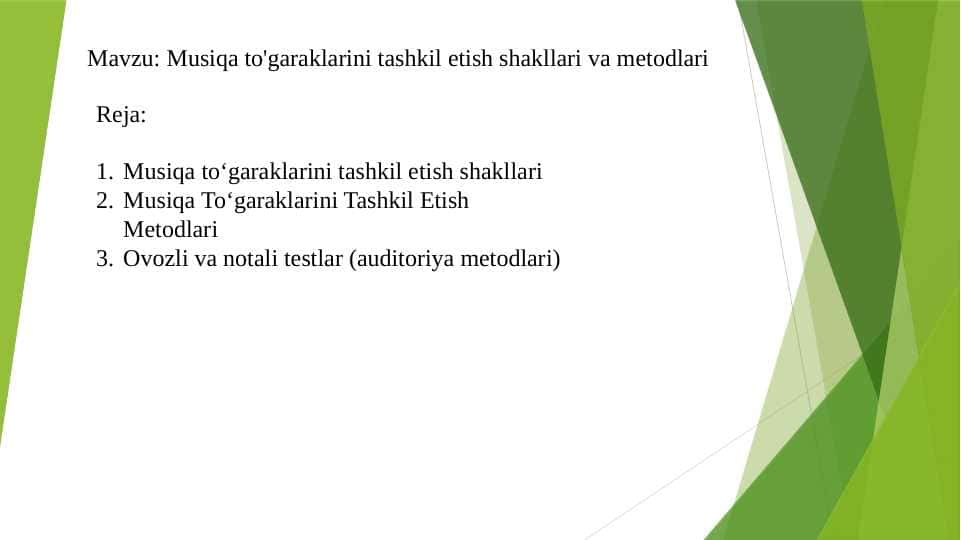 Musiqa to'garaklarini tashkil etish shakllari va metodlari