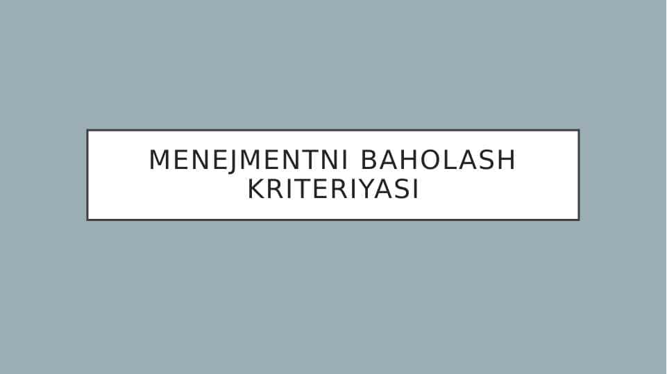 Menejmentni baholash kriteriyasi