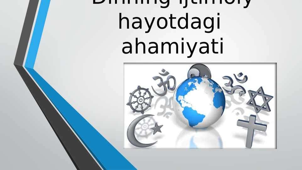 Dinning ijtimoiy hayotdagi ahamiyati