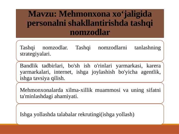 Mehmonxona xoʻjaligida personalni shakllantirishda tashqi nomzodlar