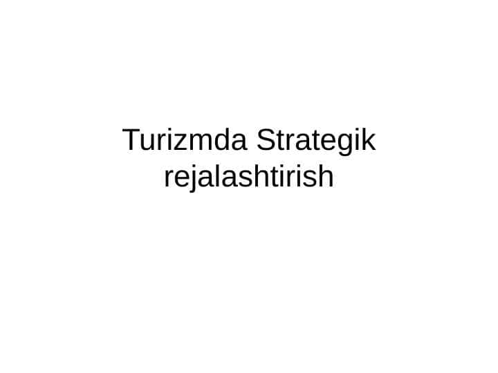 Turizmda Strategik rejalashtirish
