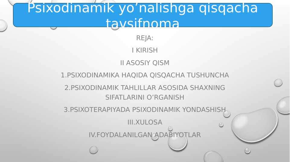 Psixodinamik yo’nalishga qisqacha tavsifnoma.pptx