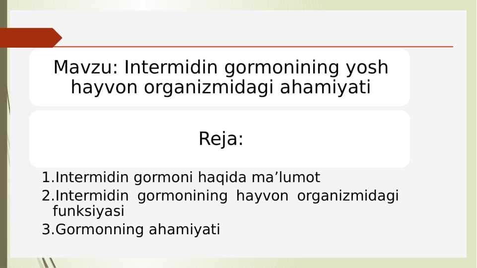 Intermidin gormonining yosh hayvon organizmidagi ahamiyati