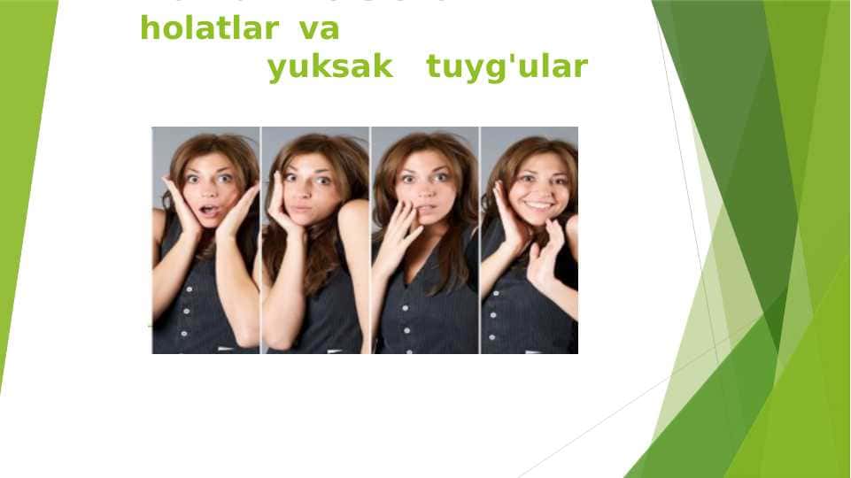 Emotsional holatlar va yuksak tuyg'ular