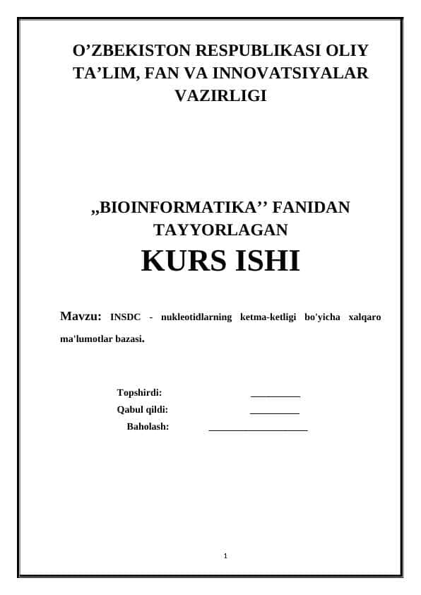 INSDC - nukleotidlarning ketma-ketligi bo'yicha xalqaro ma'lumotlar bazasi.