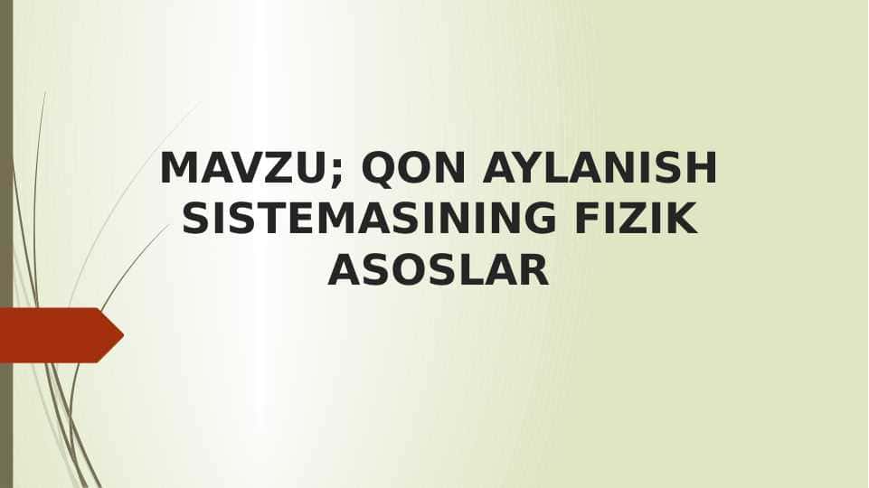 QON AYLANISH SISTEMASINING FIZIK ASOSLAR