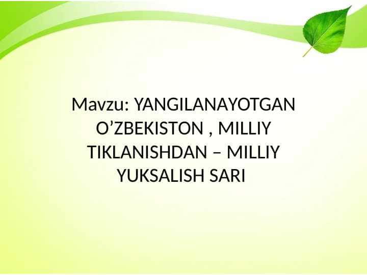 YANGILАNАYOTGАN O’ZBEKISTОN , MILLIY TIKLАNISHDАN – MILLIY YUKSАLISH SАRI