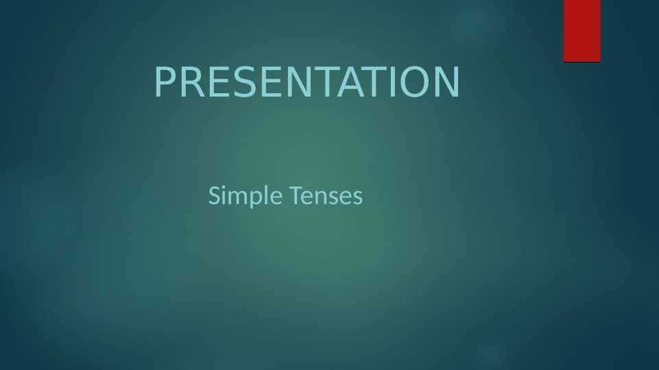 Simple Tenses