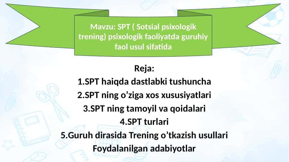 SPT ( Sotsial psixologik trening) psixologik faoliyatda guruhiy faol usul sifatida bvbbb.pptx
