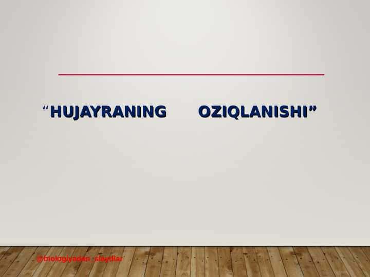 Hujayraning oziqlanishi