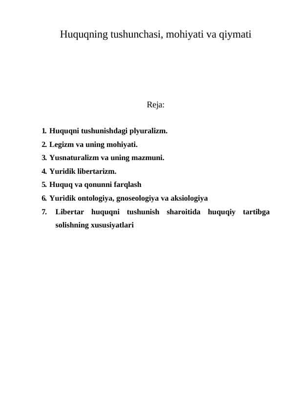 Huquqning tushunchasi, mohiyati va qiymati
