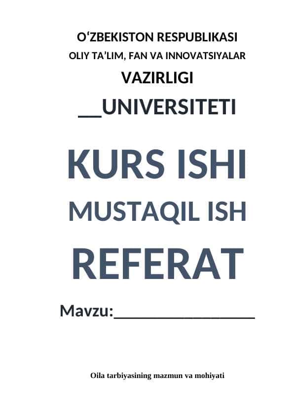 Oila tarbiyasining mazmun va mohiyati