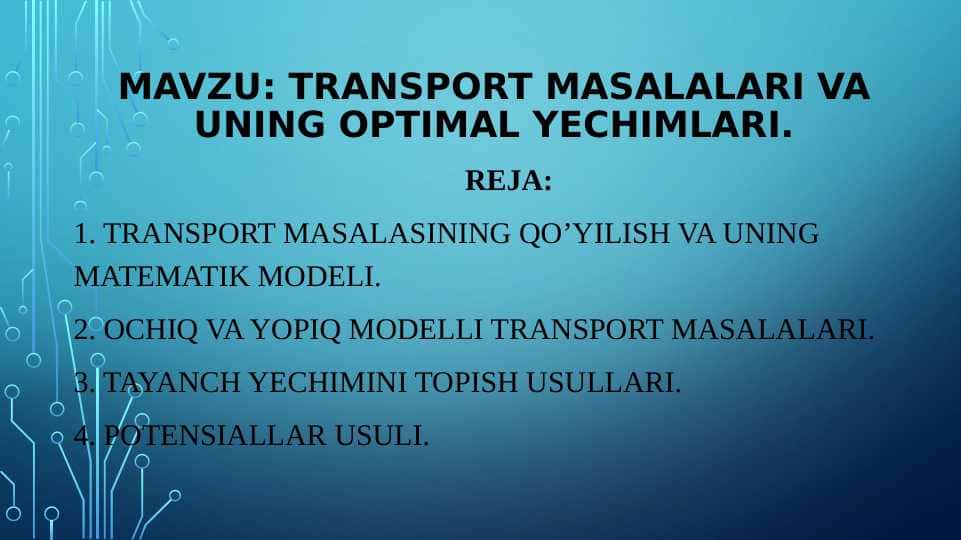 Transport masalalari va uning optimal yechimlari