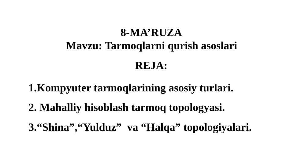 Tarmoqlarni qurish asoslari