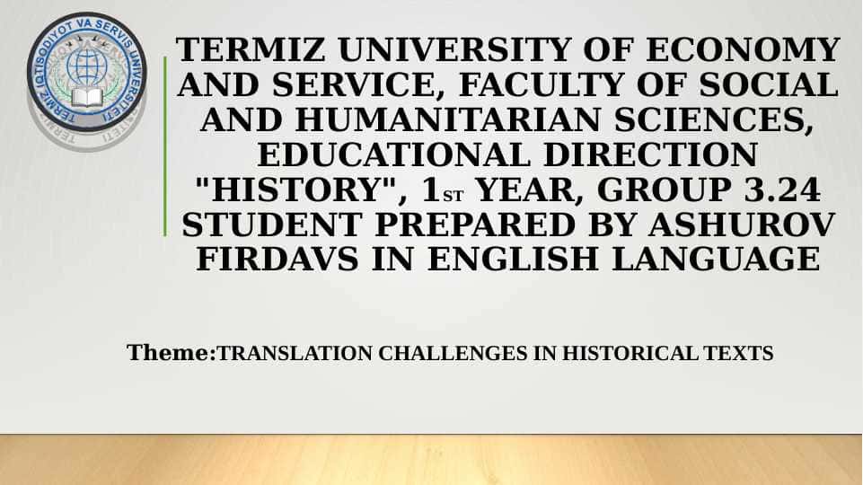 Translation Challenges in Historical Texts