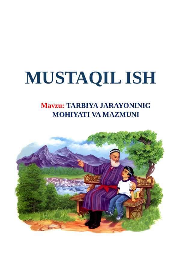Tarbiya jarayonining mohiyati va mazmuni