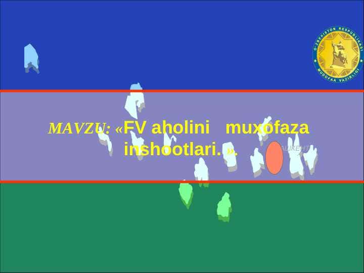 FV aholini muxofaza inshootlari