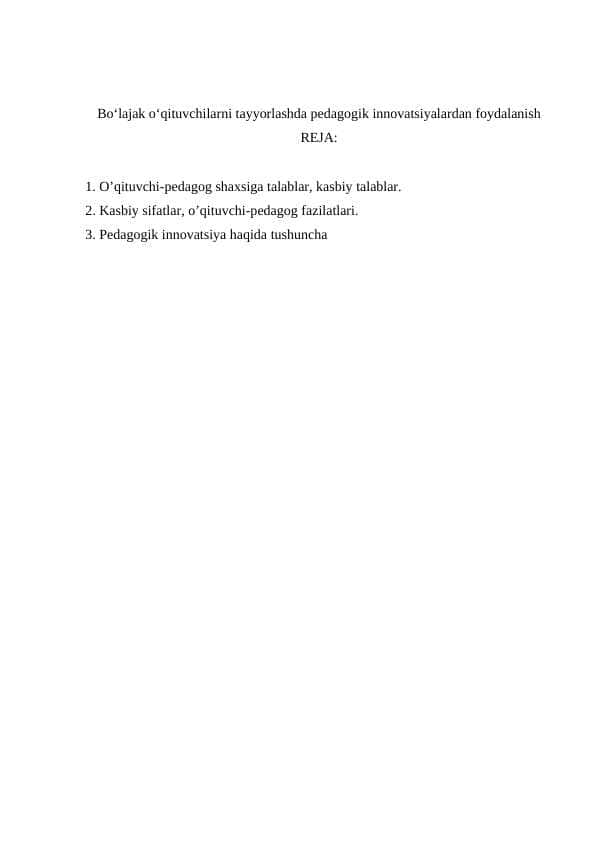 Bo’lajak o’qituvchilarni tayyorlashda pedagogik innovatsiyalardan foydalanish