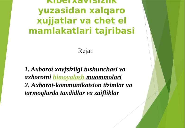 Kiberxavfsizlik yuzasidan xalqaro xujjatlar va chet el mamlakatlari tajribasi